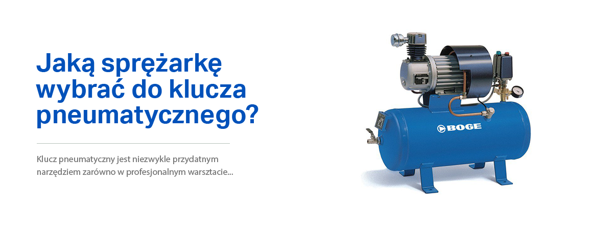 jaki kompresor do klucza pneumatycznego